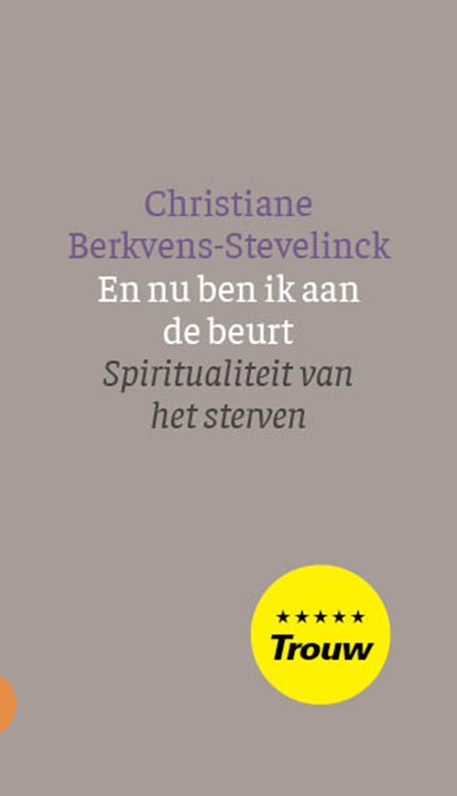 En nu ben ik aan de beurt, Christiane Berkvens-Stevelinck - Paperback - 9789021170688