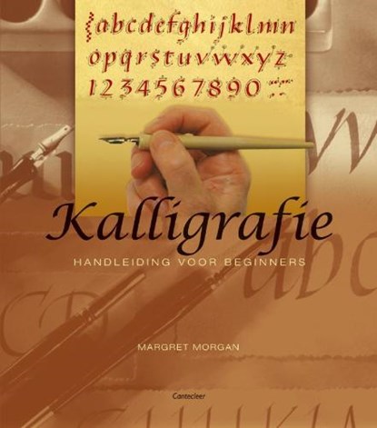 Kalligrafie, MORGAN, Margaret - Paperback - 9789021338200