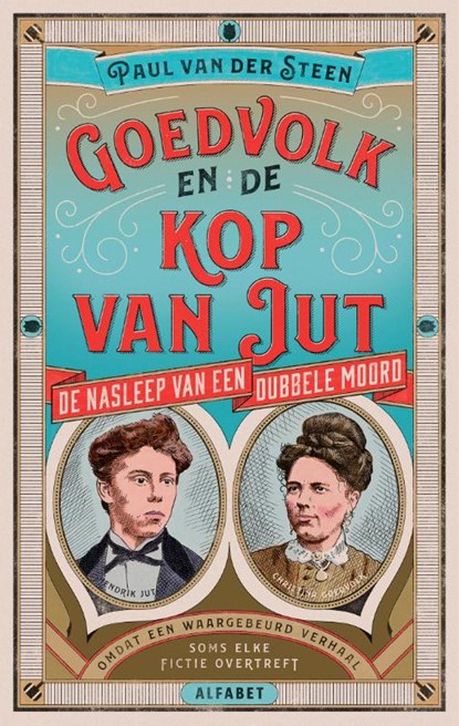 Goedvolk en de kop van Jut, Paul van der Steen - Paperback - 9789021340883