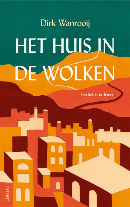 Het huis in de wolken, Dirk Wanrooij - Paperback - 9789021340906