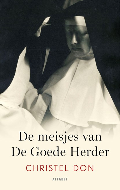 De meisjes van De Goede Herder, Christel Don - Ebook - 9789021341026