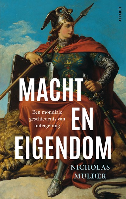Macht en eigendom, Nicholas Mulder - Ebook EPUB - 9789021341439