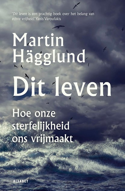Dit leven, Martin Hägglund - Ebook - 9789021341613