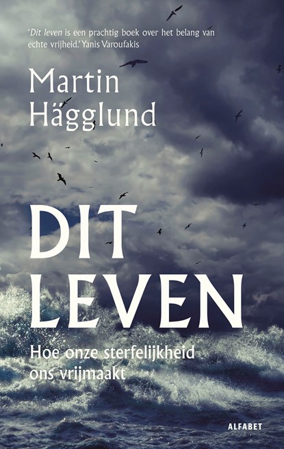 Dit leven, Martin Hägglund - Ebook - 9789021341613