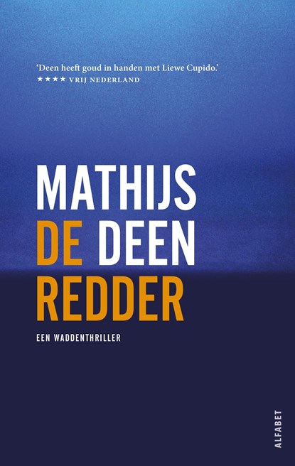 De redder, Mathijs Deen - Ebook - 9789021341736