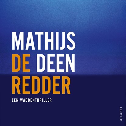 De redder, Mathijs Deen - Luisterboek MP3 - 9789021341743