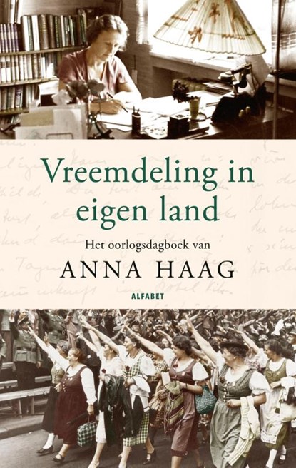 Vreemdeling in eigen land, Anna Haag - Paperback - 9789021341781