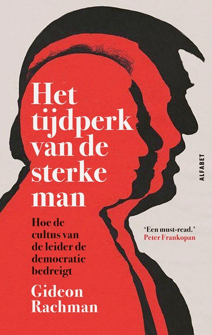 Het tijdperk van de sterke man, Gideon Rachman - Ebook - 9789021341835