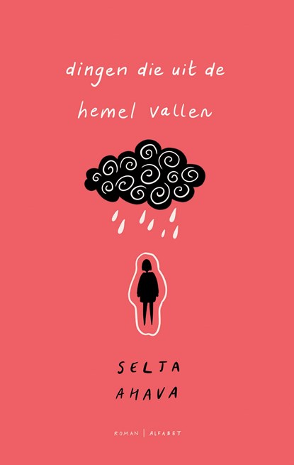 Dingen die uit de hemel vallen, Selja Ahava - Ebook - 9789021342023