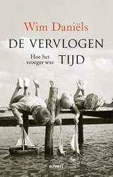De vervlogen tijd | Wim Daniëls | 9789021342313