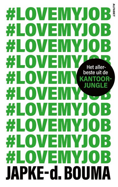 #Love my job, Japke-d. Bouma - Ebook - 9789021342795