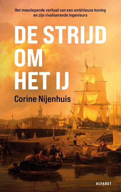 De strijd om het IJ, Corine Nijenhuis - Ebook - 9789021342832