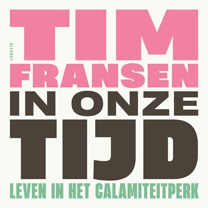 In onze tijd, Tim Fransen - Luisterboek MP3 - 9789021342863