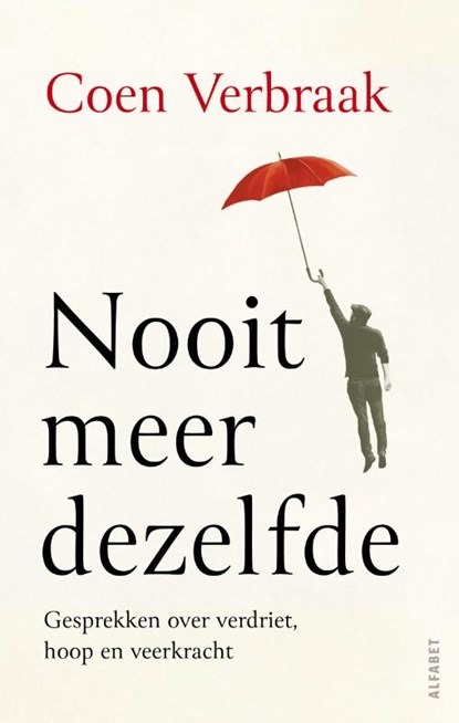 Nooit meer dezelfde, Coen Verbraak - Gebonden - 9789021343150