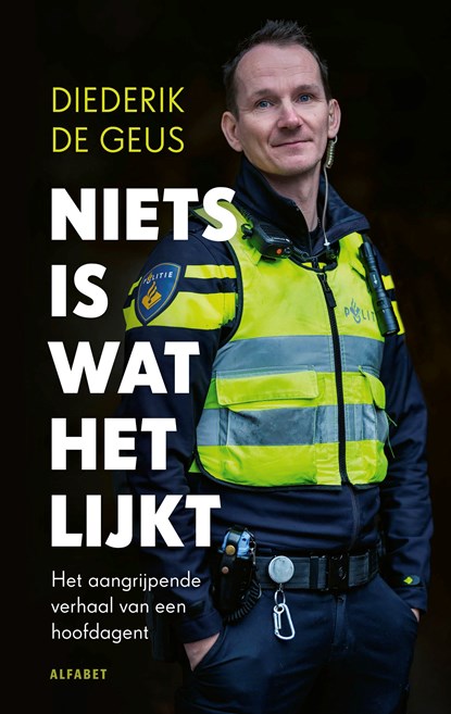 Niets is wat het lijkt, Diederik De Geus - Ebook - 9789021343358