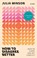 How to disagree better, Julia Minson - Paperback - 9789021343662