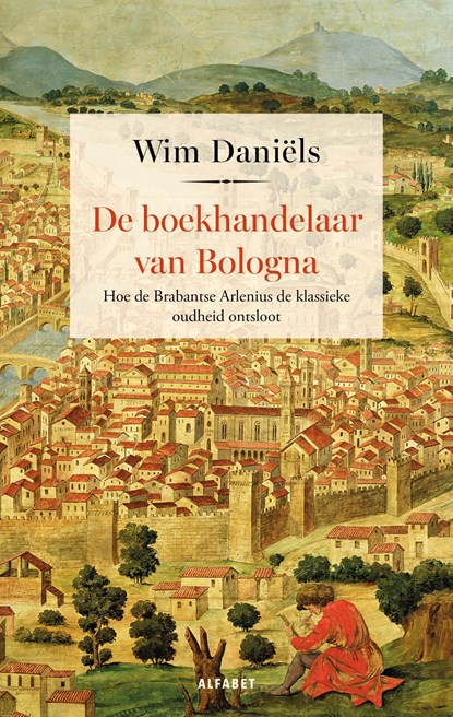 De boekhandelaar van Bologna, Wim Daniëls - Ebook - 9789021343846