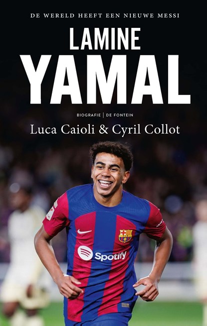 Lamine Yamal, Luca Caioli ; Cyril Ollot - Ebook - 9789021343945
