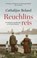 Reuchlins reis, Cathalijne Boland - Paperback - 9789021344065