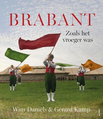 Brabant, Wim Daniëls ; Gerard Kamp - Gebonden - 9789021344096