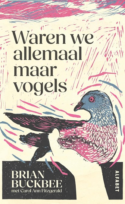 Waren we allemaal maar vogels, Brian Buckbee - Ebook - 9789021344157