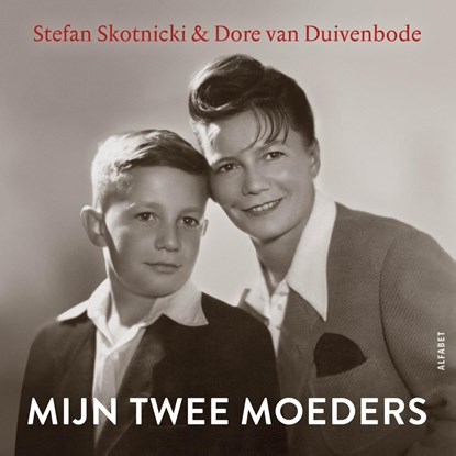 Mijn twee moeders, Stefan Skotnicki ; Dore van Duivenbode - Luisterboek MP3 - 9789021344195