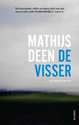 De visser - Mathijs Deen - 9789021344225