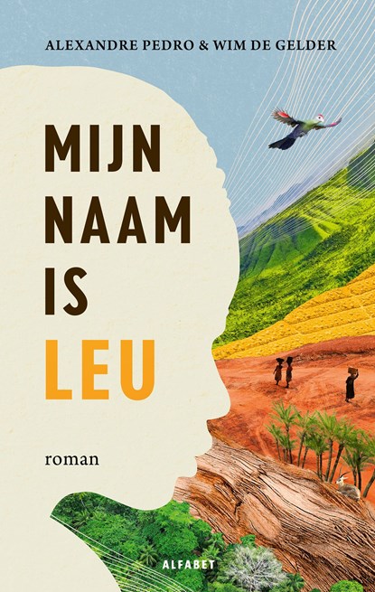 Mijn naam is Leu, Alexandre Pedro ; Wim de Gelder - Ebook - 9789021344416