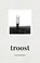 Troost, Loes Haverkort - Gebonden - 9789021344669