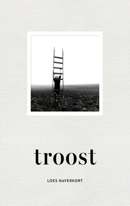 Troost, Loes Haverkort - Gebonden - 9789021344669