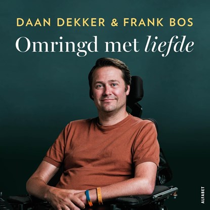 Omringd met liefde, Frank Bos ; Daan Dekker - Luisterboek MP3 - 9789021344843