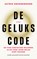 De gelukscode, Astrid Groenewegen - Paperback - 9789021345116