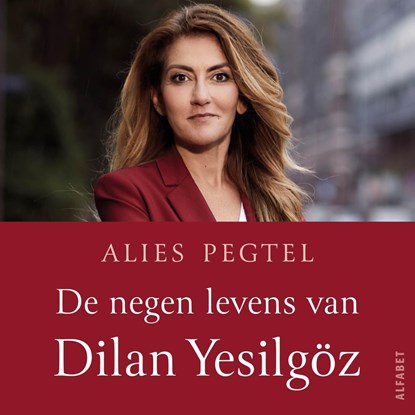 De negen levens van Dilan Yesilgöz, Alies Pegtel - Luisterboek MP3 - 9789021345444