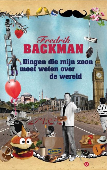 Dingen die mijn zoon moet weten over de wereld, Fredrik Backman - Paperback - 9789021401423