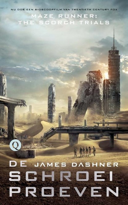 De schroeiproeven, James Dashner - Paperback - 9789021401461