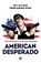 American desperado, Jon Roberts ; Evan Wright - Paperback - 9789021401782