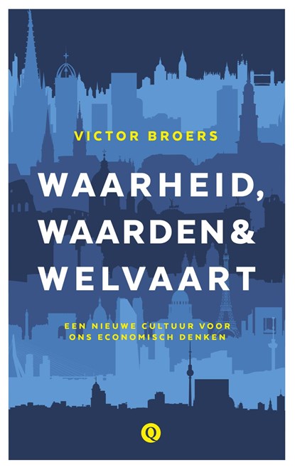 Waarheid, waarden & welvaart, Victor Broers - Ebook - 9789021401874