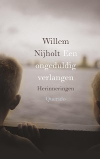 Een ongeduldig verlangen | Willem Nijholt | 