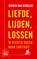 Liefde, lijden, lossen, Jeroen van Bergeijk - Paperback - 9789021402345