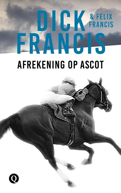 Afrekening op Ascot, Dick Francis ; Felix Francis - Ebook - 9789021402499