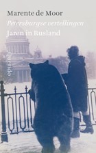 Petersburgse vertellingen | Marente de Moor | 