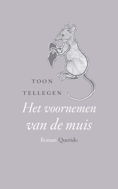 Het voornemen van de muis, Toon Tellegen - Paperback - 9789021403250