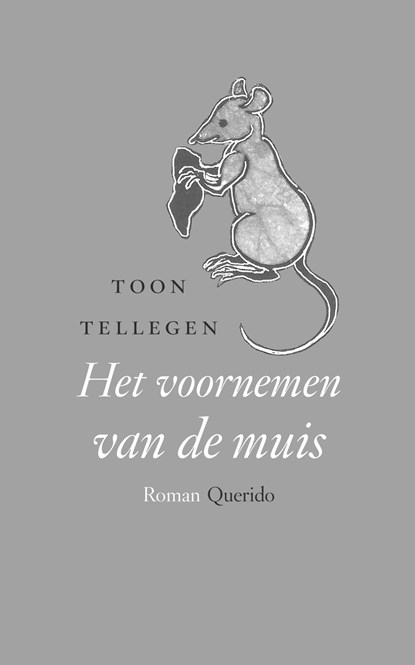 Het voornemen van de muis, Toon Tellegen - Ebook - 9789021403267