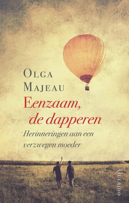 Eenzaam, de dapperen, Olga Majeau - Ebook - 9789021403694