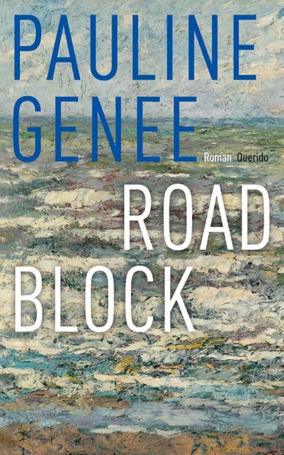 Roadblock, Pauline Genee - Paperback - 9789021404066