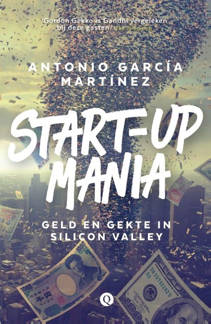 Start-upmania, Antonio García Martínez - Paperback - 9789021404295
