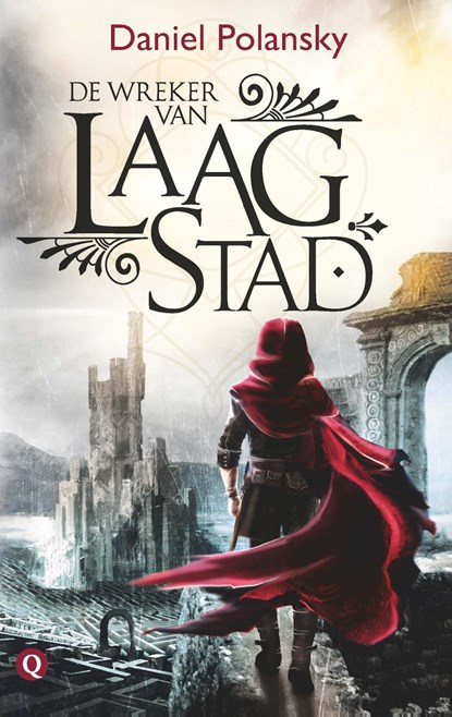 De wreker van Laagstad, Daniel Polansky - Ebook - 9789021404486