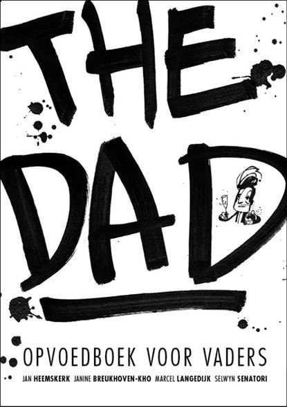 The dad, Jan Heemskerk ; Janine Breukhoven-Kho ; Marcel Langedijk ; Selwyn Senatori - Gebonden - 9789021406039