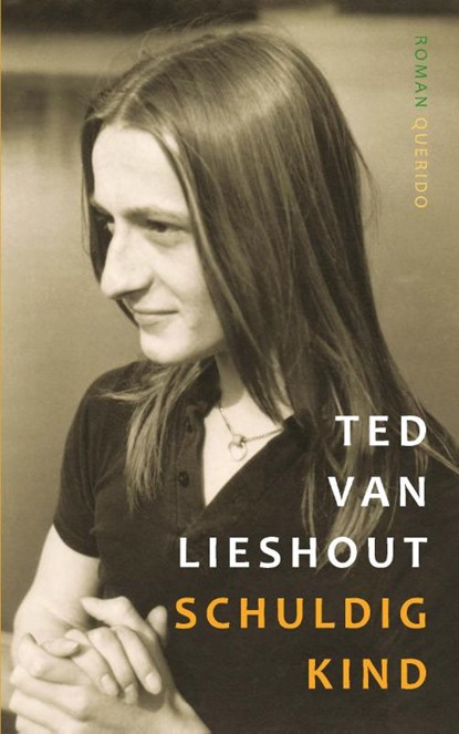 Schuldig kind, Ted van Lieshout - Paperback - 9789021406091