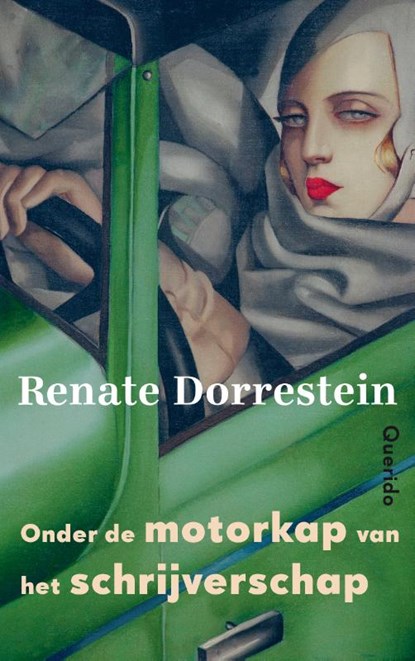 Onder de motorkap van het schrijverschap, Renate Dorrestein - Paperback - 9789021406374